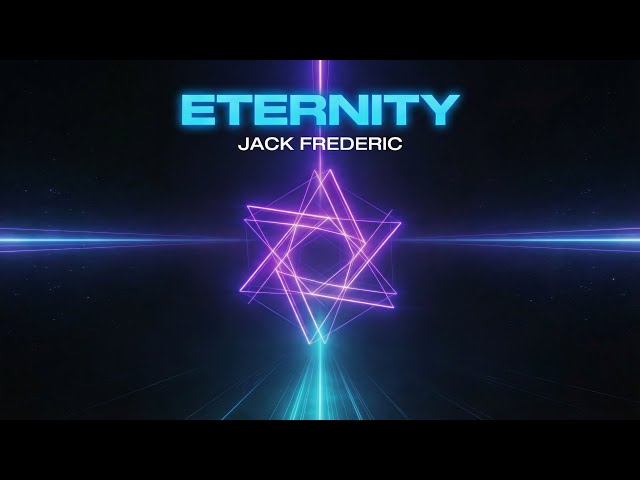 Jack Frederic - Eternity (Official Release)