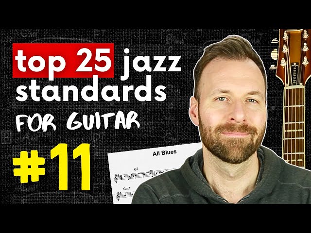 ALL BLUES Guitar Lesson (tab, chords, melody, scales) | #11 of Top 25 Jazz Standards for Guitar