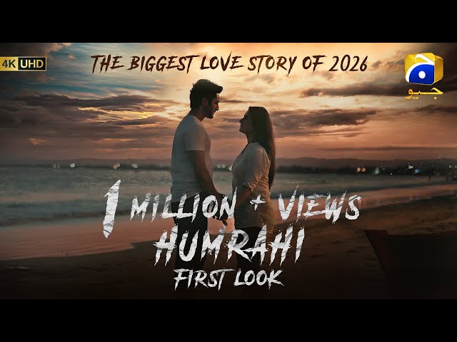 Humrahi | First Look | Ft. Danish Taimoor, Hiba Bukhari | Har Pal Geo