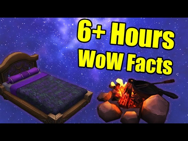 6+ Hours of Relaxing WoW Facts to Fall Asleep to | World of Warcraft