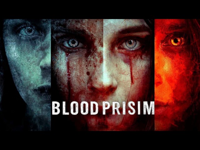 Blood Prism | Full‑Length Psychological Horror Thriller | Complete Film | HD 2017 | Watch Now