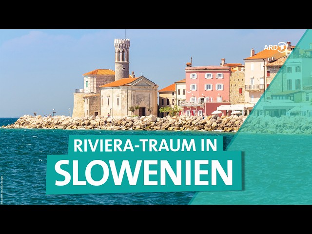 Geheimtipp Slowenien: Die Adriaküste im Frühling | ARD Reisen