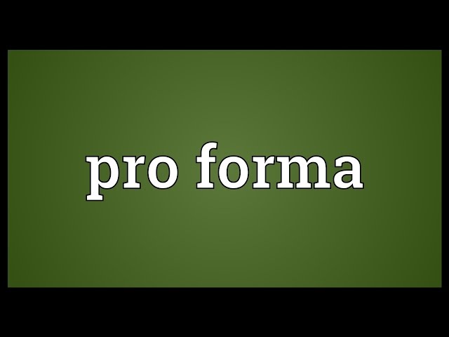 Pro forma Meaning
