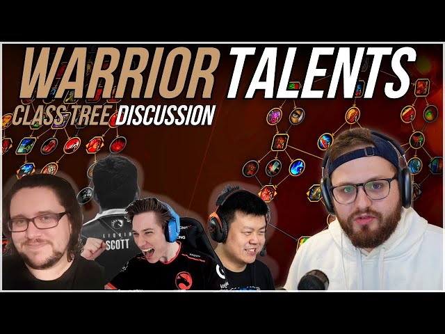Warrior Class Tree Discussion w/ Scott, Naowh, Critcake, PlkaTV, & Danwarr
