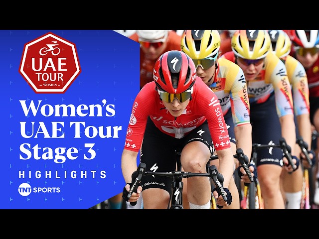 ABSOLUTELY UNSTOPPABLE 🔥 | Women's UAE Tour 2026 Stage 3 Race Highlights | TNT Sports Cycling