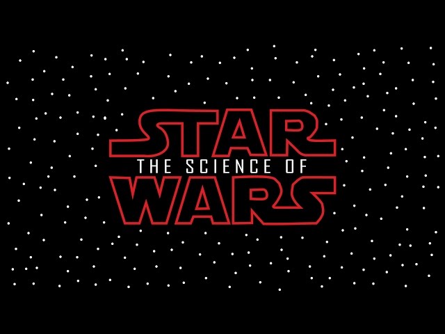 The Science of Star Wars