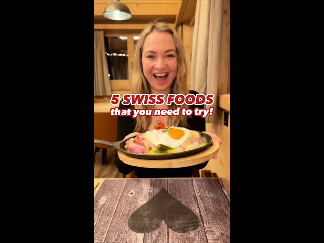 5 Swiss foods that you need to try
