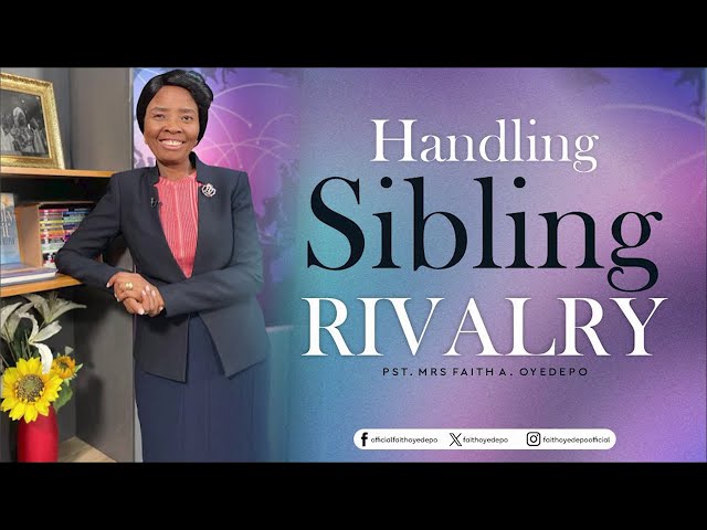 Handling Sibling Rivalry