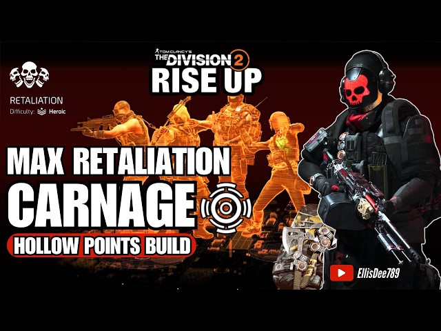 MAX Retaliation Heroic | CARNAGE Hollow Points Tank Support Build - The Division 2