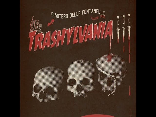 Trashylvania Locked Down