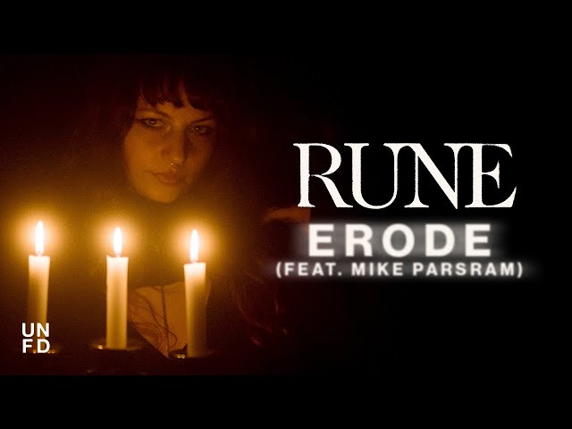 RUNE - Erode (feat. Mike Parsram) [Official Music Video]