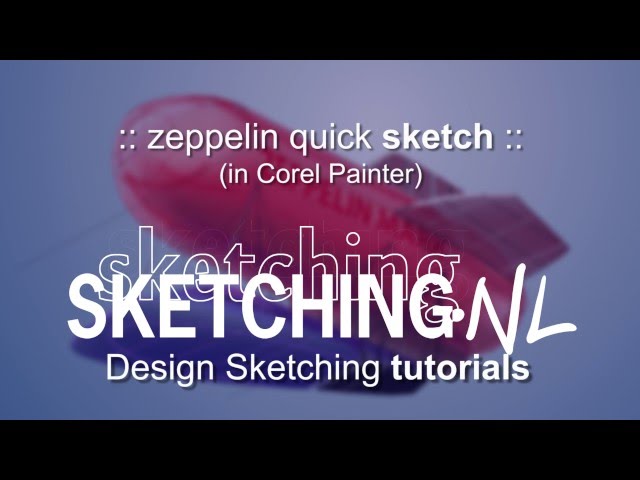 Digital sketching tutorial of a Zeppelin concept
