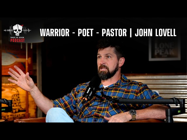 Warrior - Poet - Pastor | John Lovell