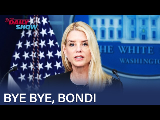 Pam Bondi’s Tumultuous Tenure as Trump's Attorney General | The Daily Show