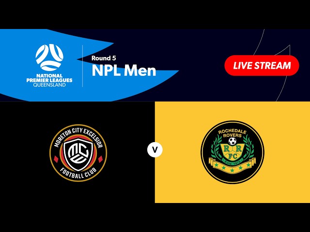 NPL Men Round 5 - Moreton City Excelsior vs. Rochedale Rovers