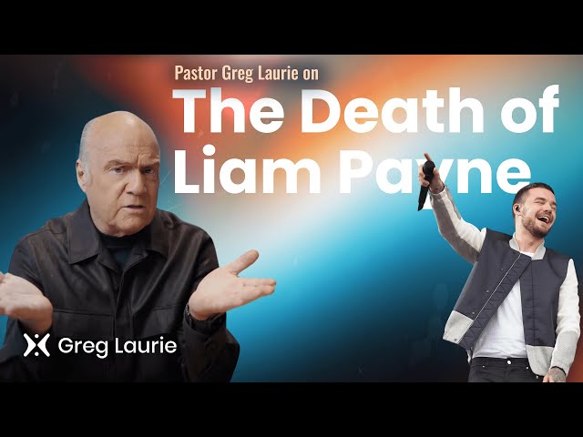 Pastor Greg Laurie On Liam Payne's Death | Greg Laurie Reacts