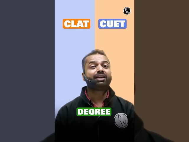 CLAT or CUET? Which is best for LAW? #Shorts #PWShorts
