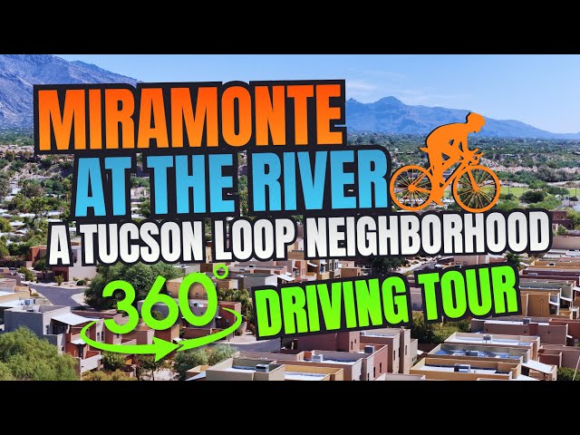 Explore Miramonte at the River in 360 | TOP Tucson Loop Neighborhood