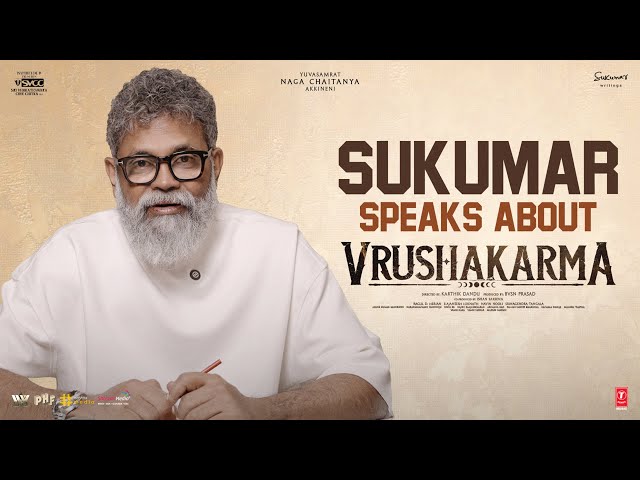 Sukumar speaks about Vrushakarma Glimpse | Naga Chaitanya | Karthik Dandu | Meenakshi | Ajaneesh