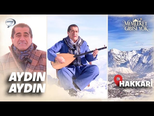 Memleket Gibisi Yok | Aydın Aydın | Hakkari | 25 Ocak Pazar