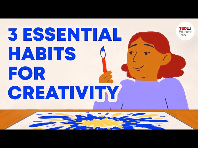 3 habits that are essential to creativity | Cindy Foley