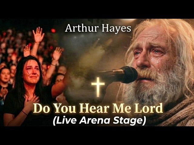 50,000 Voices in One Prayer: Arthur Hayes  - DO YOU HEAR ME, LORD? (Live Stadium Performance)