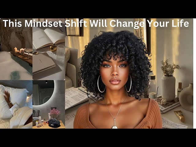 The Mindset Shift That Will Change Your Life!