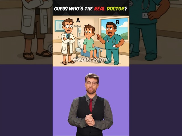 GUESS Who’s the Real Doctor 🩺 #shorts #riddles #riddleoftheday