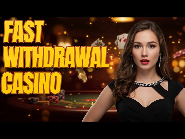 Online Casino Fast Withdrawal 🔥| Casino Fast Withdrawal | Fast Withdrawal Casino✅