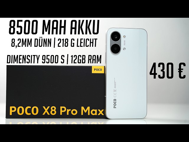 Dieses 430€ Smartphone ist unglaublich: Poco X8 Pro Max Unboxing & Erster Eindruck (Deutsch)
