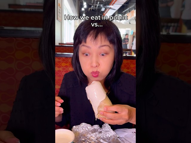 How we eat in public vs at home… #food #eating #burrito