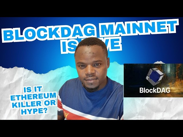 BlockDAG Mainnet is LIVE – 5,000 TPS Ethereum Killer or Hype?