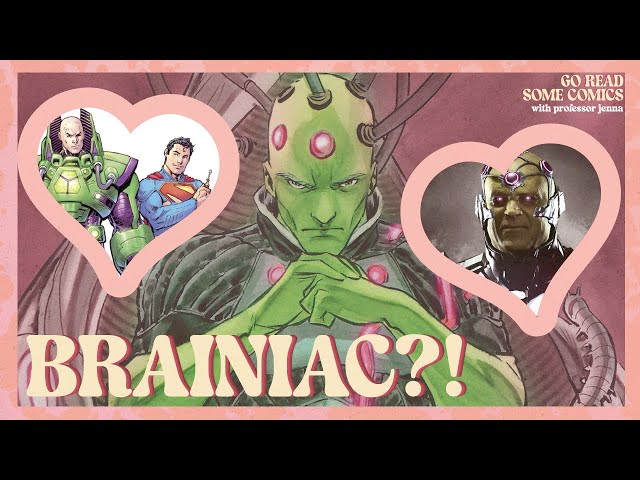 We Need to Talk About Brainiac