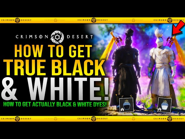 How To Get Actual BLACK & WHITE DYES in Crimson Desert - Secret Dyes FOUND! True Black & White Dyes