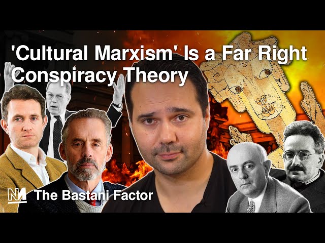 'Cultural Marxism' Is a Far Right Conspiracy Theory