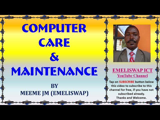 Computer Care and Maintenance