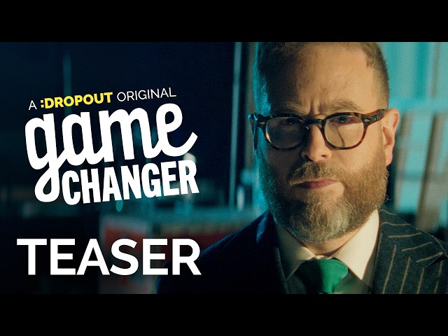 Game Changer Season 8 Teaser [Dropout Exclusive Series]