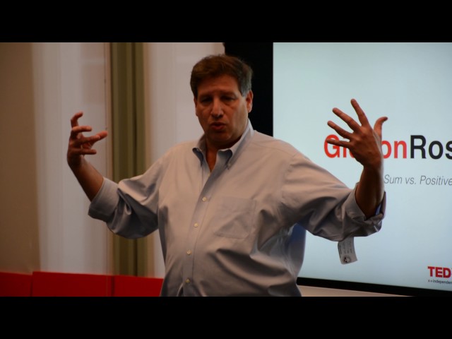 Zero-Sum vs. Positive-Sum Worldview | Gideon Rose | TEDxStuyvesantHS