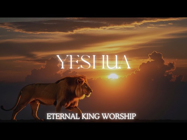 Yeshua | Instrumental Worship for Deep Focus & Spiritual Rest
