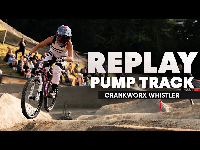 REPLAY Pump Track - Crankworx Whistler 2025