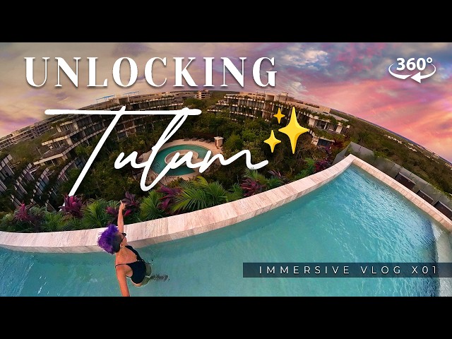 Unlocking Tulum: Experience Immersive Luxury Travel in 360º