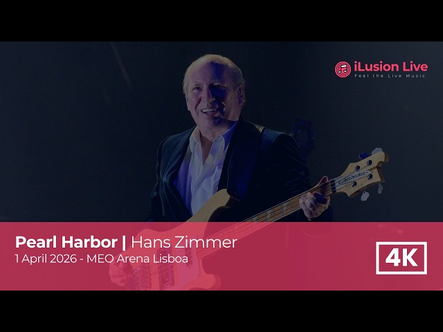 Pearl Harbor | Hans Zimmer 1 April 2026 - MEO Arena Lisboa 4K