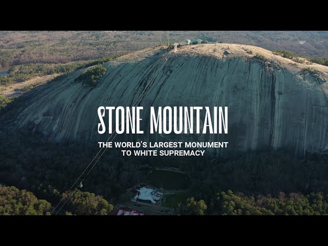 Georgia's Stone Mountain: Why the World's Largest Shrine to White Supremacy Isn't About "Heritage"