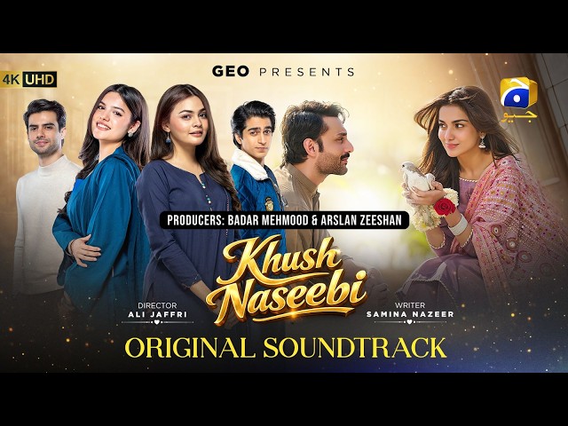 Khush Naseebi | Full OST | Abdul Hannan | Starting from 24th March | Daily at 7:00 PM | Har Pal Geo