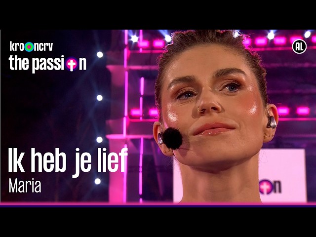 Ik heb je lief – Roxeanne Hazes | The Passion 2026
