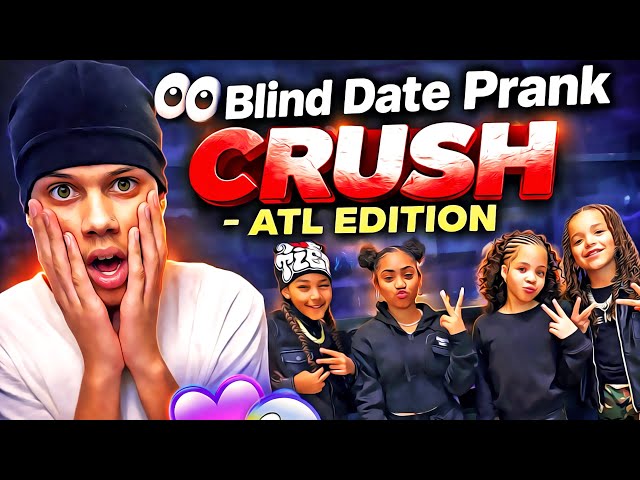 Blind date crush…ATLANTA EDITION PT9