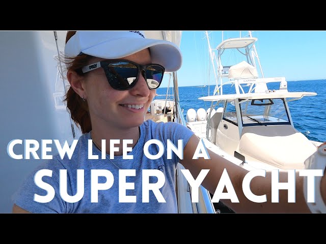 Crew Life Aboard a Super Yacht - tender ops, provisioning and fun!