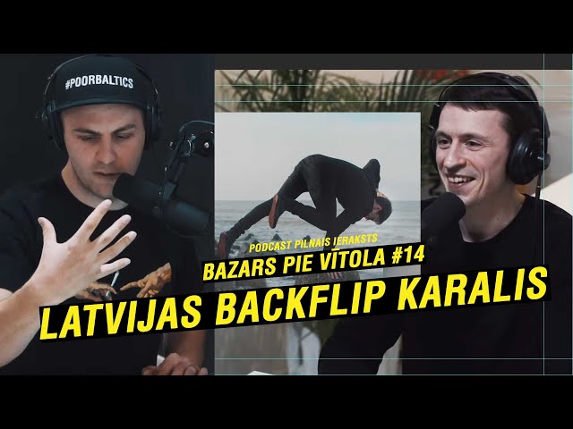 LATVIJAS BACKFLIP KARALIS - JĀNIS JANKEVICS  (BAZARS PIE VĪTOLA #14)