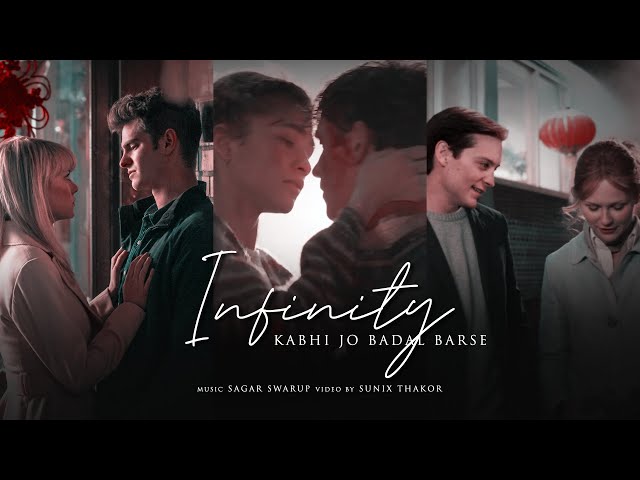 Infinity x Kabhi Jo Badal Barse | Arijit Singh | Jaymes Young | @SunixThakor  | Sagar Swarup |