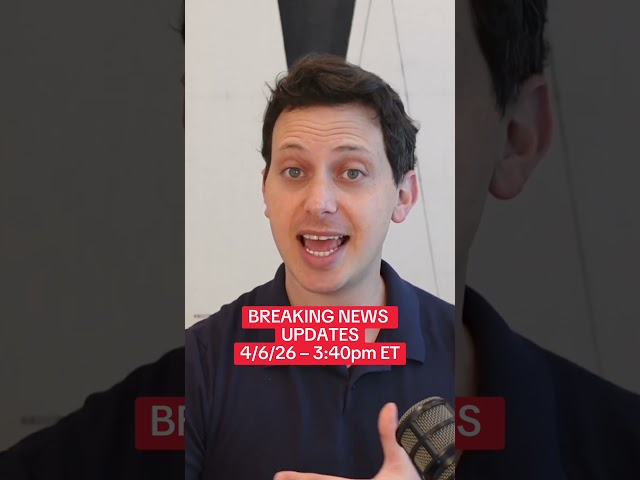 BREAKING NEWS UPDATES — 4/6/26 – 3:40pm ET